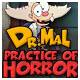 #Free# Dr. Mal: Practice of Horror #Download#