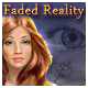 #Free# Faded Reality #Download#